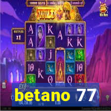 betano 77